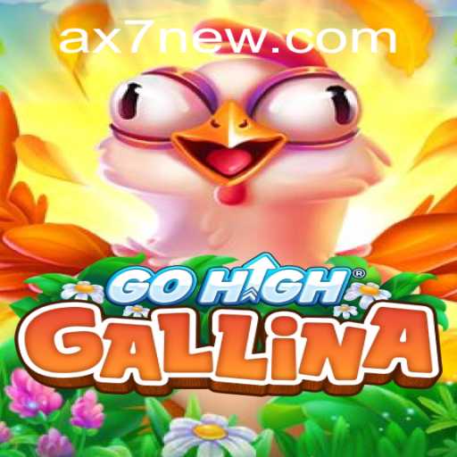 GoHighGallina: A New Adventure in the World of Gaming